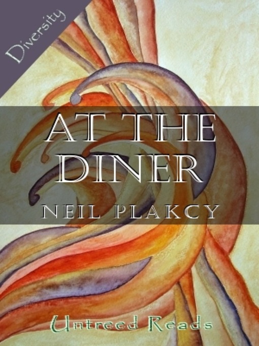 Title details for At the Diner by Neil Plakcy - Available